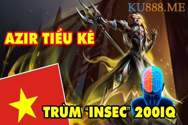 Bảng bổ trợ Azir mùa 11 - siêu pháp sư đường giữa 3 Tiểu Kê - boy 1 champ Azir tại Việt Nam