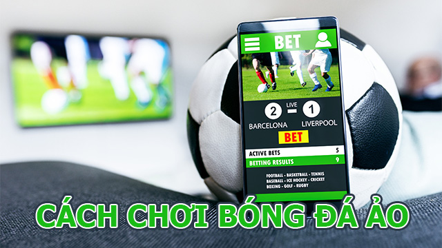Top 7 kinh nghiệm chơi bóng đá ảo đánh đâu trúng đó 1 Kinh nghiệm chơi bóng đá ảo