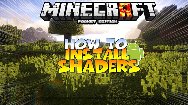 Hướng dẫn chi tiết nhất cách cài shader cho Minecraft 3 cài Shader cho Minecraft