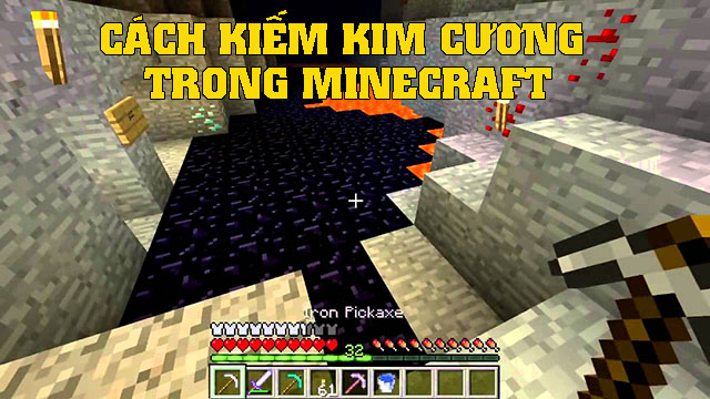 Cách kiếm kim cương trong Minecraft nhiều nhất có thể 2 cách đào kim cương trong Minecraft