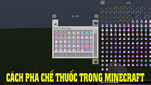 Hướng dẫn chi tiết cách pha chế thuốc trong Minecraft 3 Chế tạo thuốc trong Minecraft