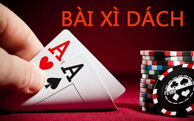 Bài xì dách - hình thức giải trí vô cùng độc đáo Bài xì dách - hình thức giải trí vô cùng độc đáo