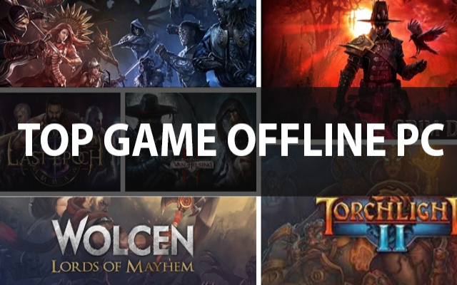 Top game Offline đồ hoạ đẹp cho PC Top game Offline đồ hoạ đẹp cho PC