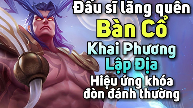 Bàn Cổ - vị thần khai thiên lập địa xuất hiện trong Vương Giả Vinh Diệu 2 Tạo hình Bàn Cổ trong Vương Giả Vinh Diệu