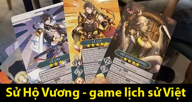 Sử Hộ Vương - Board game lấy cảm hứng từ lịch sử Việt? 1 Sử Hộ Vương