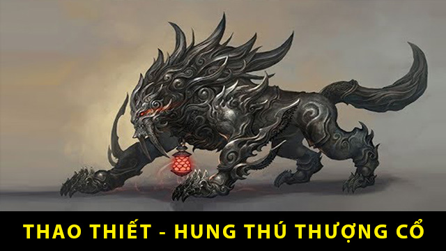 Truyền thuyết Thao Thiết - Đại hung thú thượng cổ Trung Hoa 1 Truyền thuyết Thao Thiết - Đại Hung Thú thượng cổ