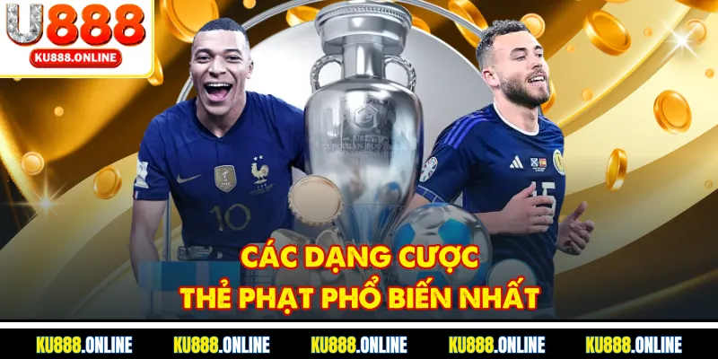 Các dạng cược thẻ phạt phổ biến nhất