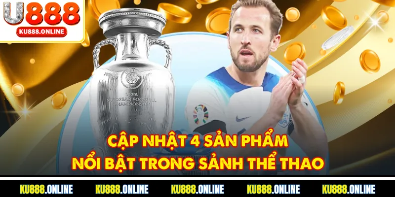 Cập nhật 4 sản phẩm nổi bật trong sảnh thể thao